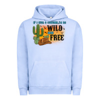 Pigment Grape Ice if i was a cowgirl i d be wild and free Urban Hoodie - MaliasSmallBusiness