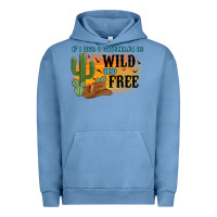 Pigment Pebble Blue if i was a cowgirl i d be wild and free Urban Hoodie - MaliasSmallBusiness