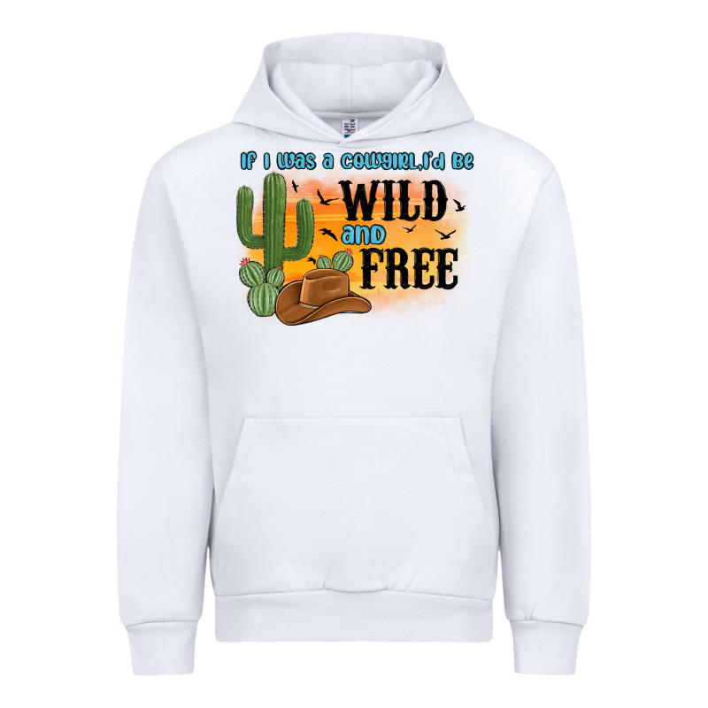 If I Was A Cowgirl I D Be Wild And Free Urban Hoodie by MaliasSmallBusiness | Teevron