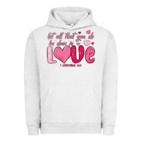 Pigment Lunar Rock let all that you do be done in love Urban Hoodie - MaliasSmallBusiness