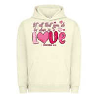 Pigment Pistachio let all that you do be done in love Urban Hoodie - MaliasSmallBusiness