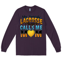 Plum my favorite lacrosse player calls me mom Long Sleeve Tee - Zillion Design Studio