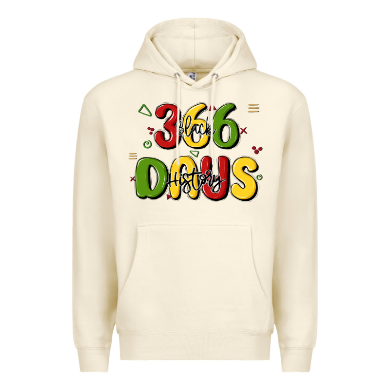366 Days Black History Premium Hoodie by MaliasSmallBusiness | Teevron