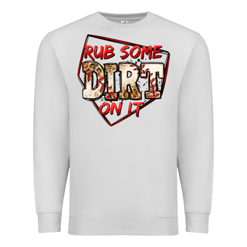 Rub Some Dirt On It Baseball Premium Sweatshirt by Jasminsmagicworld | Teevron
