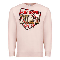 Pale Pink rub some dirt on it baseball Premium Sweatshirt - Jasminsmagicworld