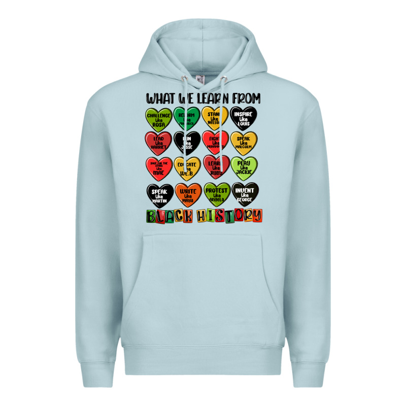 What We Learn From Black History Premium Hoodie by MaliasSmallBusiness | Teevron