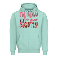 Seafoam In May We Wear Gray Zipper Hoodie - texasbilliewilder