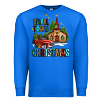 True Royal small town christmas church western truck Premium Sweatshirt - AdoDesignShop