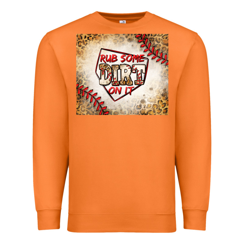Rub Some Dirt On It Baseball Premium Sweatshirt by Jasminsmagicworld | Teevron