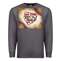 Charcoal Heather rub some dirt on it baseball Premium Sweatshirt - Jasminsmagicworld