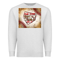 Oatmeal Heather rub some dirt on it baseball Premium Sweatshirt - Jasminsmagicworld