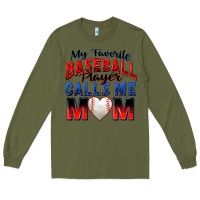 Army Green my favorite baseball player calls me mom Long Sleeve Tee - Zillion Design Studio