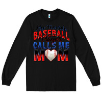 Black my favorite baseball player calls me mom Long Sleeve Tee - Zillion Design Studio