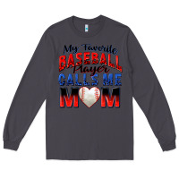 Smoke my favorite baseball player calls me mom Long Sleeve Tee - Zillion Design Studio