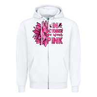 White In October We Wear Pink Sunflower Zipper Hoodie - texasbilliewilder