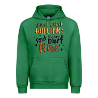 Emerald good lord willing and the creek dont rise Urban Hoodie - MaliasSmallBusiness