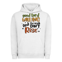 Pigment Lunar Rock good lord willing and the creek dont rise Urban Hoodie - MaliasSmallBusiness