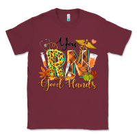 Burgundy you rn good hands fall Classic Tee - texasbilliewilder