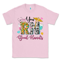 Bubblegum Pink you rn good hands Classic Tee - texasbilliewilder