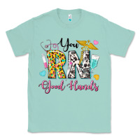 Seafoam you rn good hands Classic Tee - texasbilliewilder