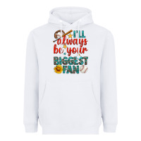 White i'll always be your biggest fan baseball Heavyweight Hoodie - BundleAndBundleShop
