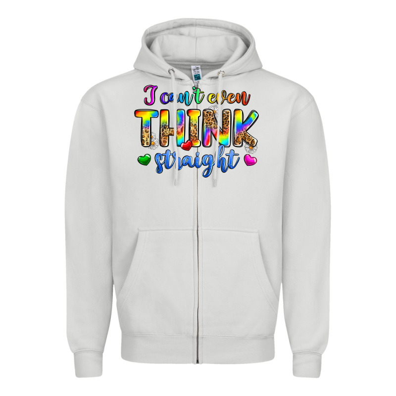 I Can't Even Think Straight Zipper Hoodie by Zillion Design Studio | Teevron