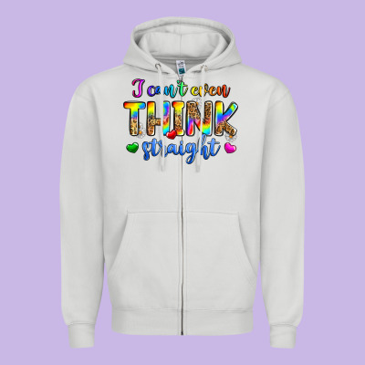 I Can't Even Think Straight Zipper Hoodie Designed By Zillion Design Studio