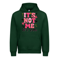 Forest Green it's not me it's you Urban Hoodie - MaliasSmallBusiness