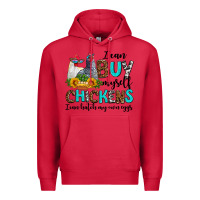 Cardinal i can buy myself chickens i can hatch my own eggs Premium Hoodie - AdoDesignShop