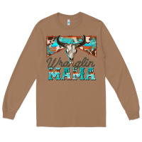 Toasted Coconut wranglin mama Long Sleeve Tee - Zillion Design Studio