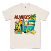 Natural always salty with caravan Classic Tee - texasbilliewilder
