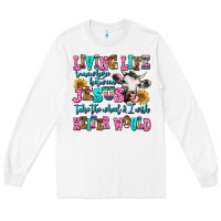White living life somewhere between jesus take the wheel Long Sleeve Tee - AdoDesignShop