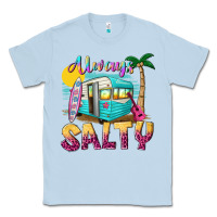 Dusty Blue always salty with caravan Classic Tee - texasbilliewilder