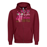 Burgundy Nobody Fights Alone Coffee Zipper Hoodie - texasbilliewilder