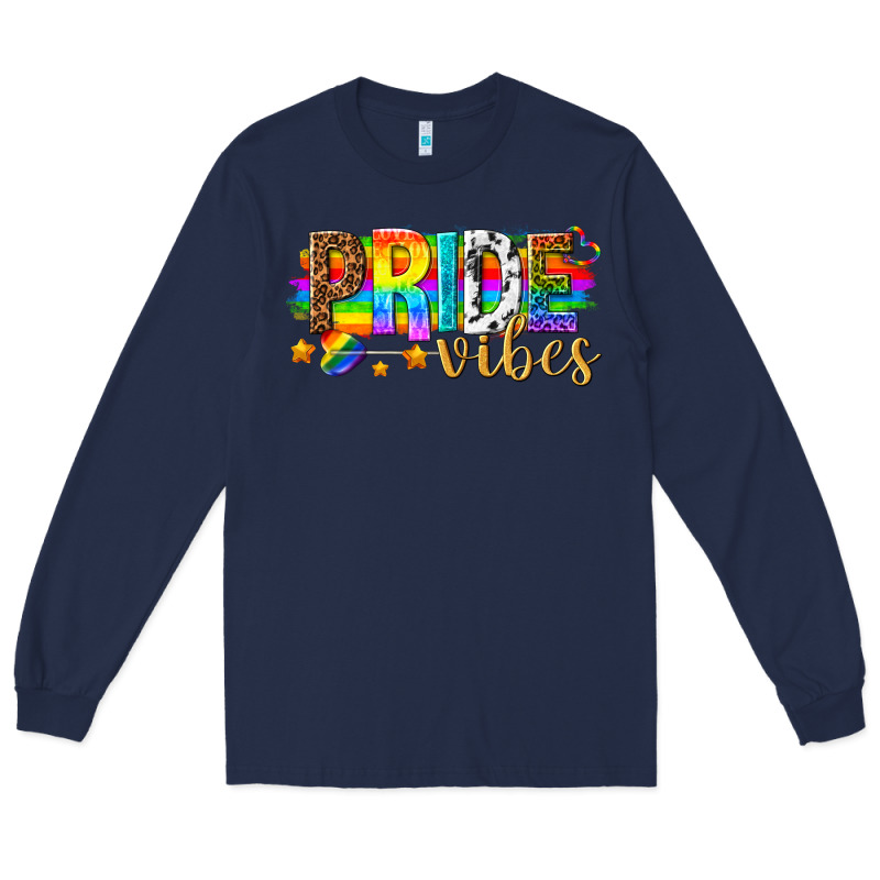 Pride Vibes Long Sleeve Tee by texasbilliewilder | Teevron