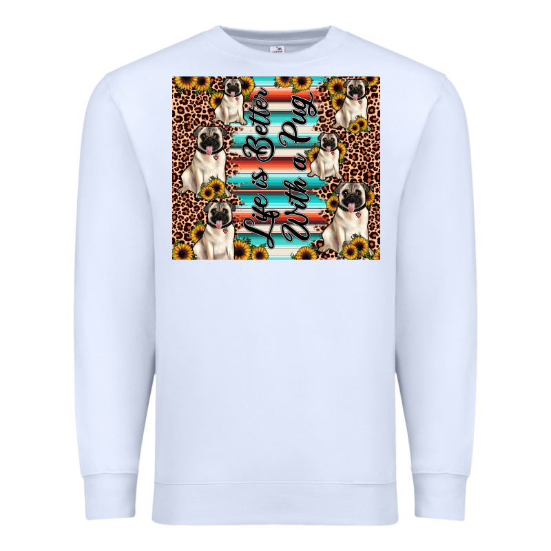 Life Is Better With A Pug Premium Sweatshirt by JahusDesignShop | Teevron