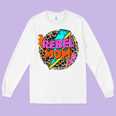 Long Sleeve Tee rebel mom