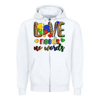 Love Needs No Words Zipper Hoodie | Teevron