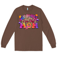 Chestnut oh honey i am that mom Long Sleeve Tee - Zillion Design Studio