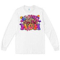 White oh honey i am that mom Long Sleeve Tee - Zillion Design Studio