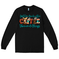 Black first we drink coffee then we do things Long Sleeve Tee - AdoDesignShop