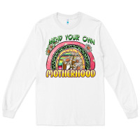 White mind your own motherhood Long Sleeve Tee - Zillion Design Studio