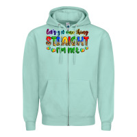Seafoam let's get one thing straight i'm not Zipper Hoodie - Zillion Design Studio