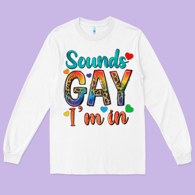 Long Sleeve Tee sounds gay im in
