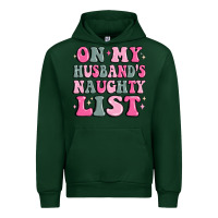 Forest Green on my husband's naughty list Urban Hoodie - MaliasSmallBusiness