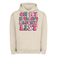 Pigment French Oak on my husband's naughty list Urban Hoodie - MaliasSmallBusiness