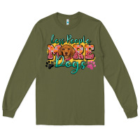 Army Green less people more dogs Long Sleeve Tee - Zillion Design Studio