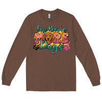Chestnut less people more dogs Long Sleeve Tee - Zillion Design Studio