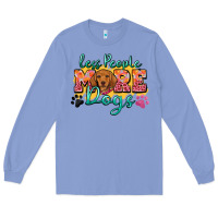 Colony Blue less people more dogs Long Sleeve Tee - Zillion Design Studio