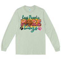 Matcha less people more dogs Long Sleeve Tee - Zillion Design Studio